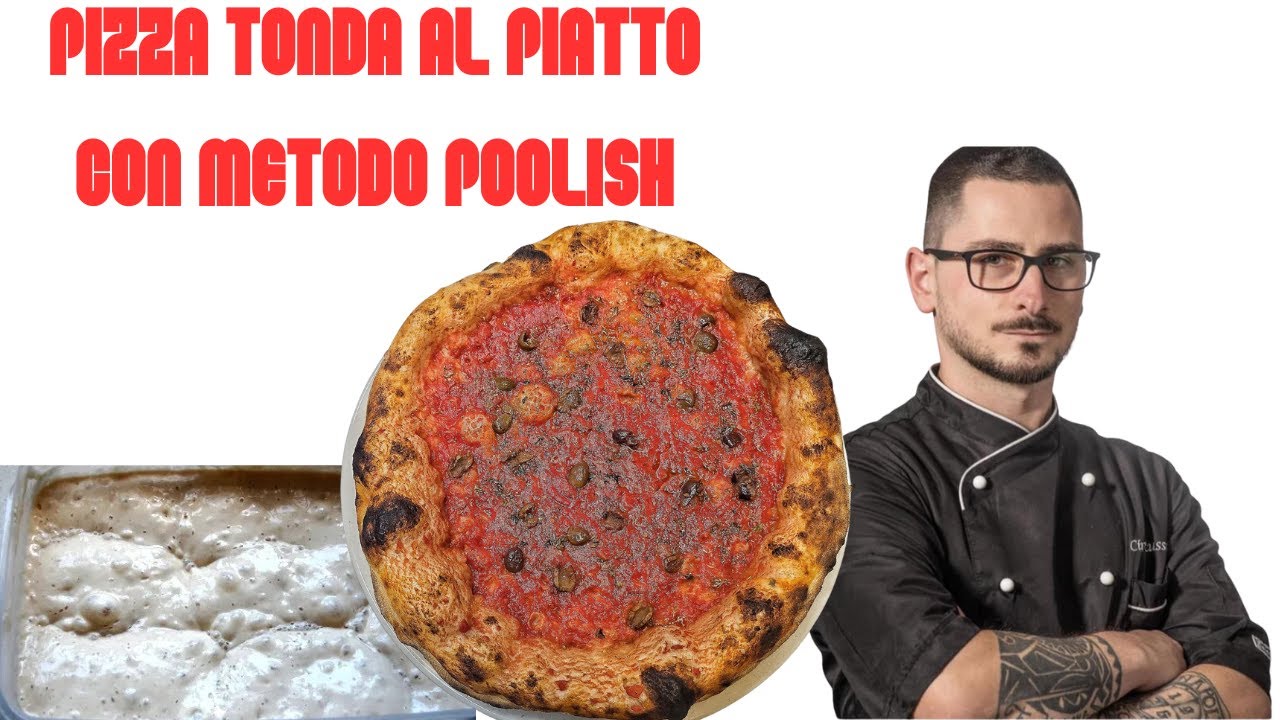 VIDEO RICETTA TONDA AL PIATTO CON POOLISH - METODO CIROPIZZA