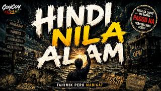 HINDI NILA ALAM | Tahimik Pero Mabigat Album | Coycoy Reggae