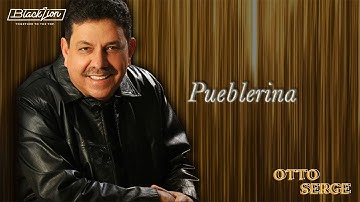 Otto Serge - Pueblerina (Audio Oficial)