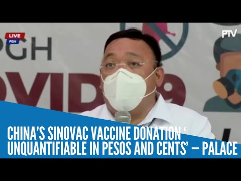 China’s Sinovac vaccine donation ‘unquantifiable in pesos and cents’ — Palace