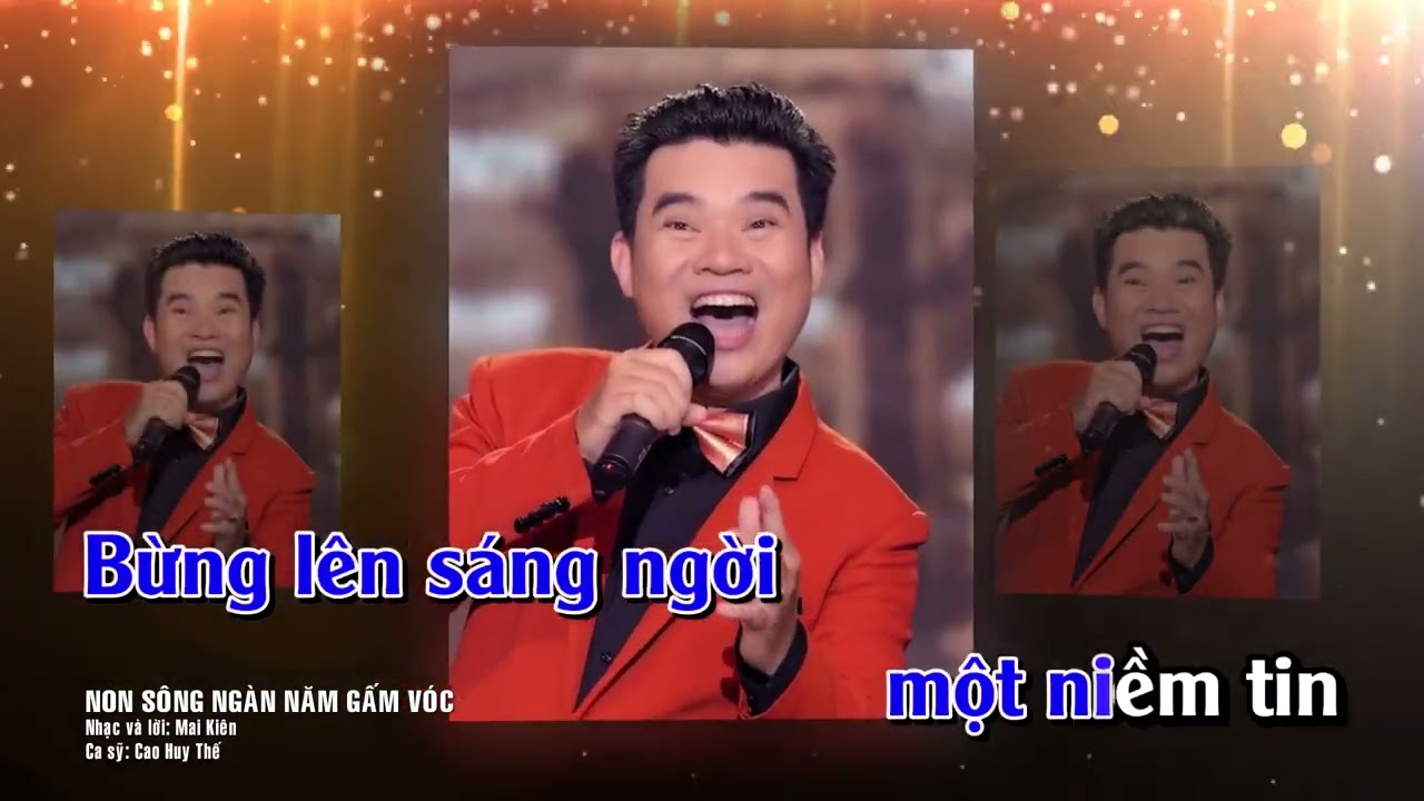 Karaoke | NON SÔNG NGÀN NĂM GẤM VÓC | Nhạc & lời: Mai Kiên | Ca sĩ: Cao Huy Thế