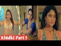 Khidki Part 1 Ullu Web Series Full Story Explained | ullu Originals |
