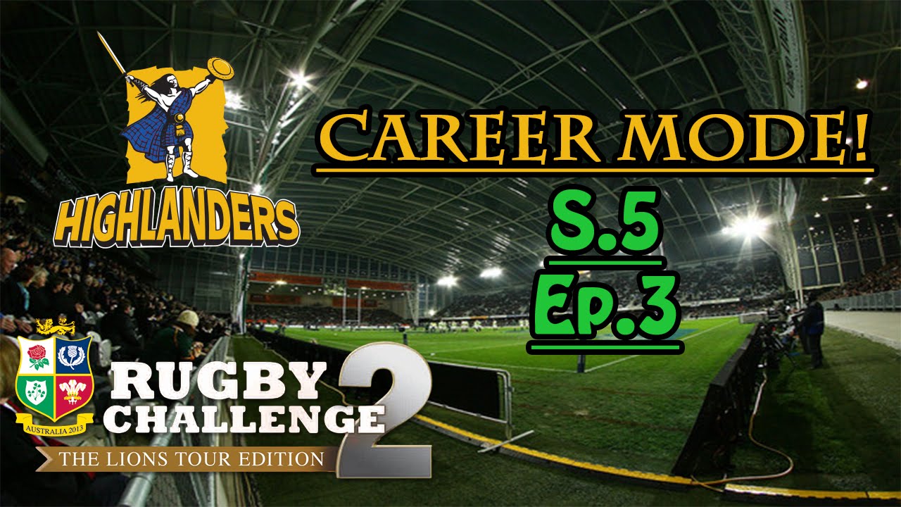 Rugby Challenge 2 - Highlanders Career Mode - S.5 Ep.3 - Pre-Season vs Force - YouTube