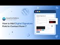 How to Add Digital Signature Field in Contact Form 7
