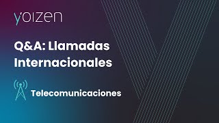 Llamadas Internacionales I Chatbot Potenciado Con Ia En Whatsapp I Telecomunicaciones I Yoizen