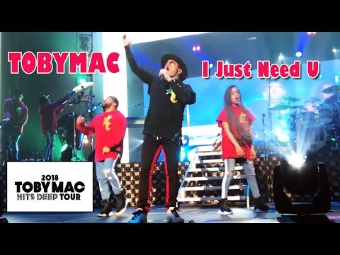 Tobymac - I Just Need U - LIVE Concert 2018