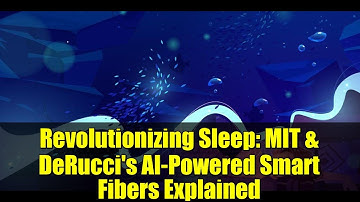 Revolutionizing Sleep: MIT & DeRucci
