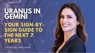 Uranus in Gemini: Your Sign-By-Sign Guide to the Next 7 Years