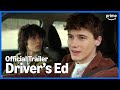 Driver's Ed - Official Trailer | Prime Video
