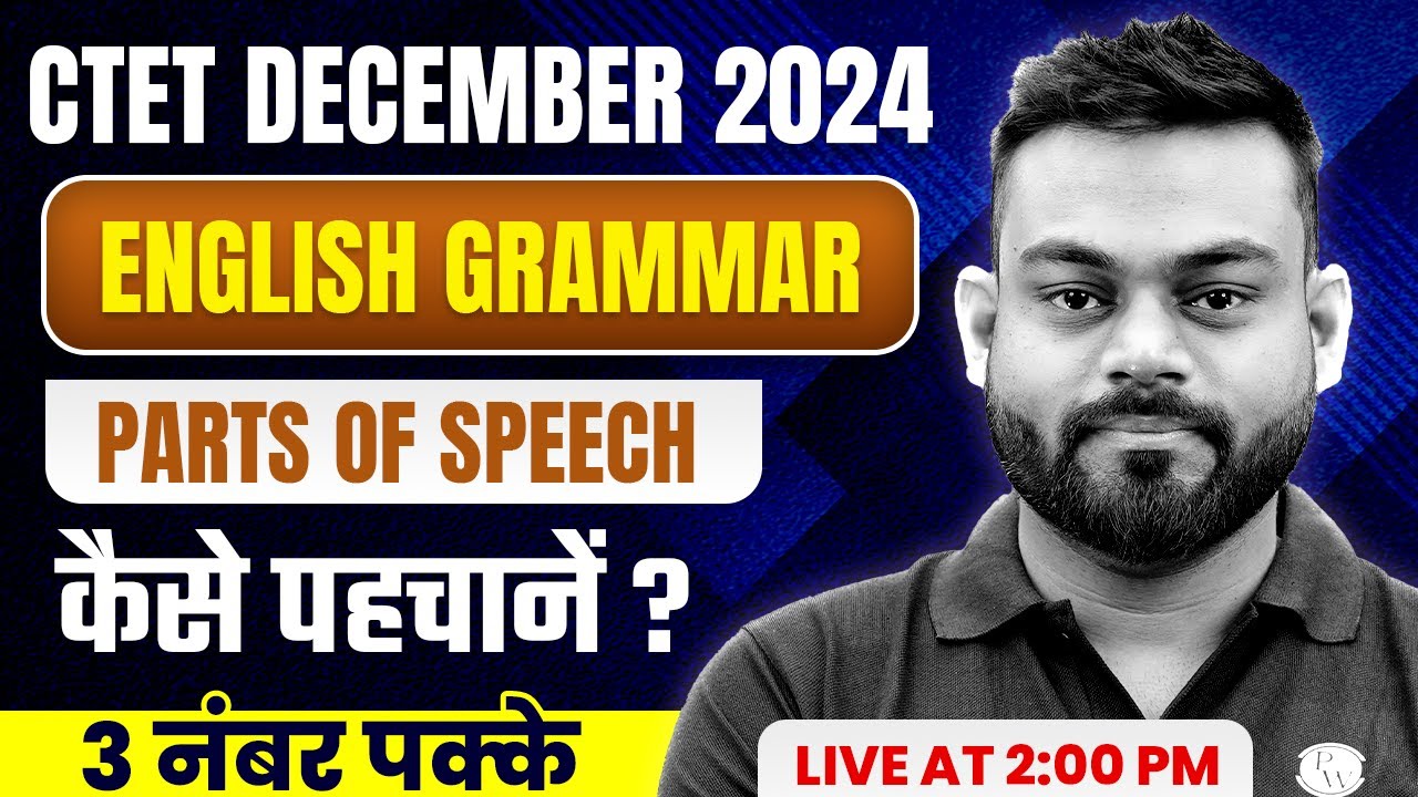 English Grammar for CTET Paper 2 | Parts of Speech for CTET | English ...