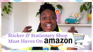 10 AMAZON Must Haves for Sticker & Stationary Shop