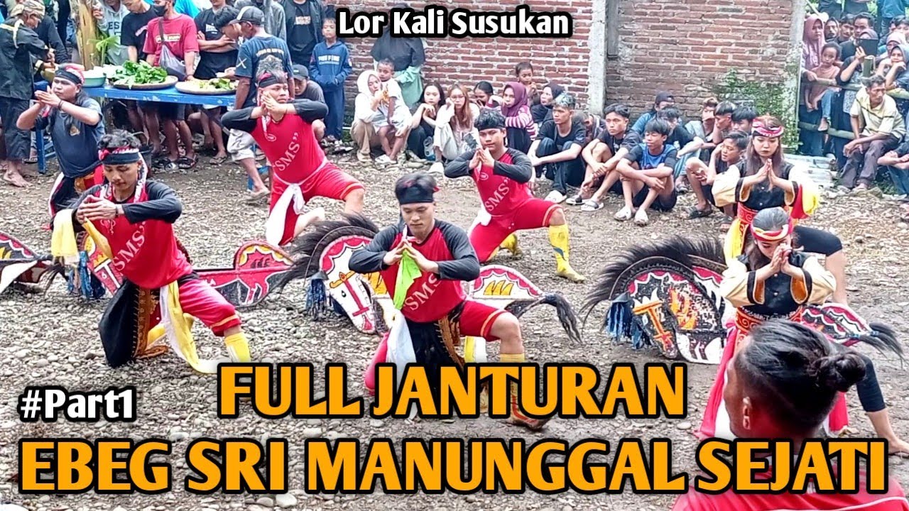 #Part1 Full Janturan‼️EBEG SRI MANUNGGAL SEJATI || Lor Kali Susukan