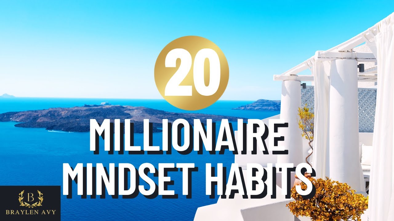 Millionaire Mindset Habits