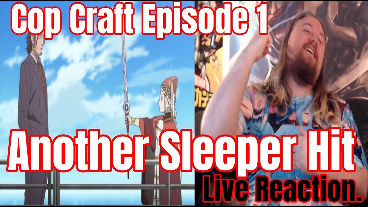 Cop Craft Episode 1 Live Reaction. Another Sleeper Hit