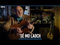 Steve Cooney | 'Sé Mo Laoch | TG4