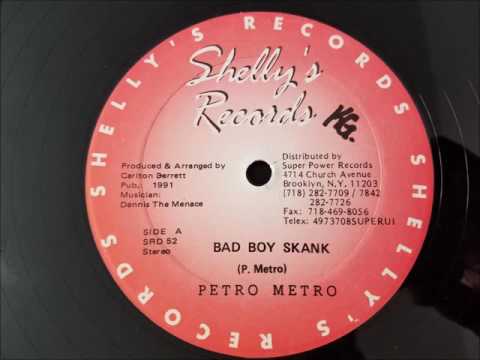 Peter Metro - Bad Boy Skank - Shelly's Records 12" 1991