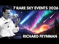 7 Incredibly Rare THINGS That Will Appear in The Sky in 2026 | Richard Feynman