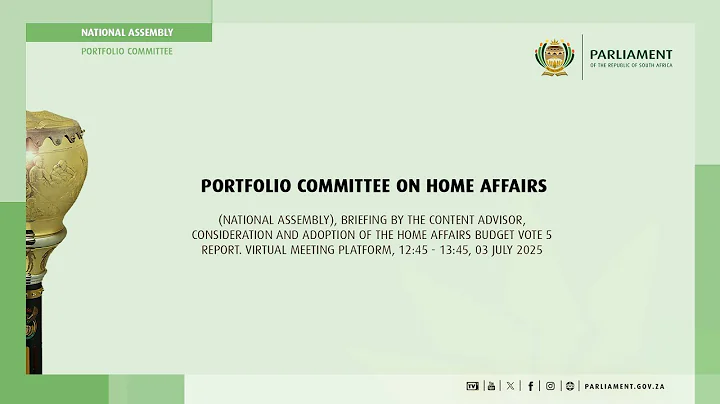 Portfolio Committee on Home Affairs, 3 July 2025