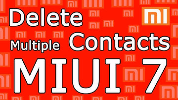 Delete Multiple Contacts on Redmi Note 3 running on MIUI 7
