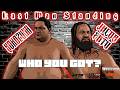 Who You Got? - Yokozuna Vs Jacob Fatu - Last Man Standing Match