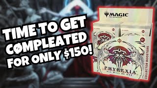 MTG Collector Booster Box Opening! - Phyrexia: All Will Be One - Worth cracking at $150?