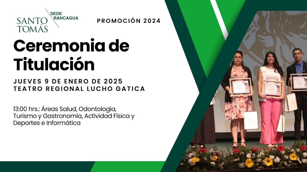 Ceremonia de Titulación - Santo Tomás Sede Rancagua - YouTube