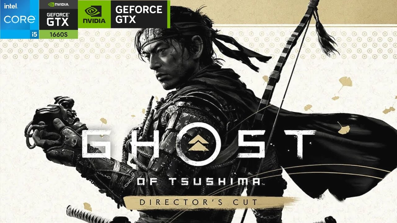 Ghost Of Tsushima - i5 12400 + GTX 1660 Super