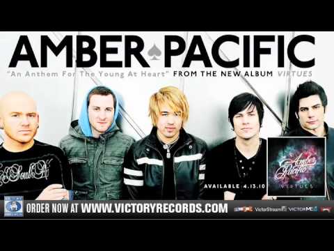 Amber Pacific (+) An Anthem For The Young At Heart