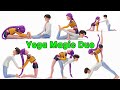 Yoga Magic Duo Two Friends Try Fun Yoga Poses