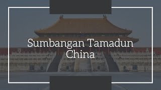 Sumbangan Tamadun China (TITAS MPU 3122)(UNISEL)