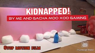 KIDNAPPED! Short stop motion film