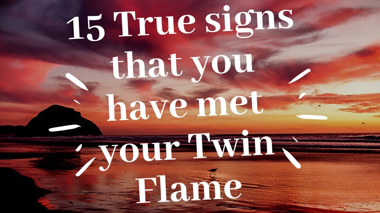 15 TRUE signs you have met your twin flame - YouTube