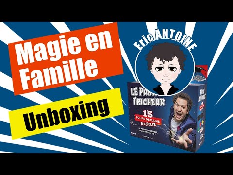 MAGIE EN FAMILLE : Unboxing coffret le parfait tricheur d'Eric