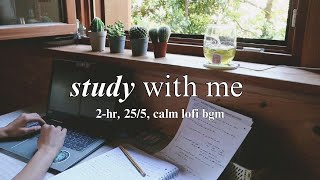 2 Hour Study With Me 📝 | Pomodoro 25/5  & Lofi Beats