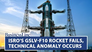 ISRO's GSLV-F10 rocket fails midway through launch