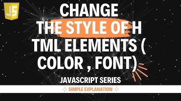 Change the style of HTML elements (color , font) using JS | Hindi | Lecture 61 #js #learning
