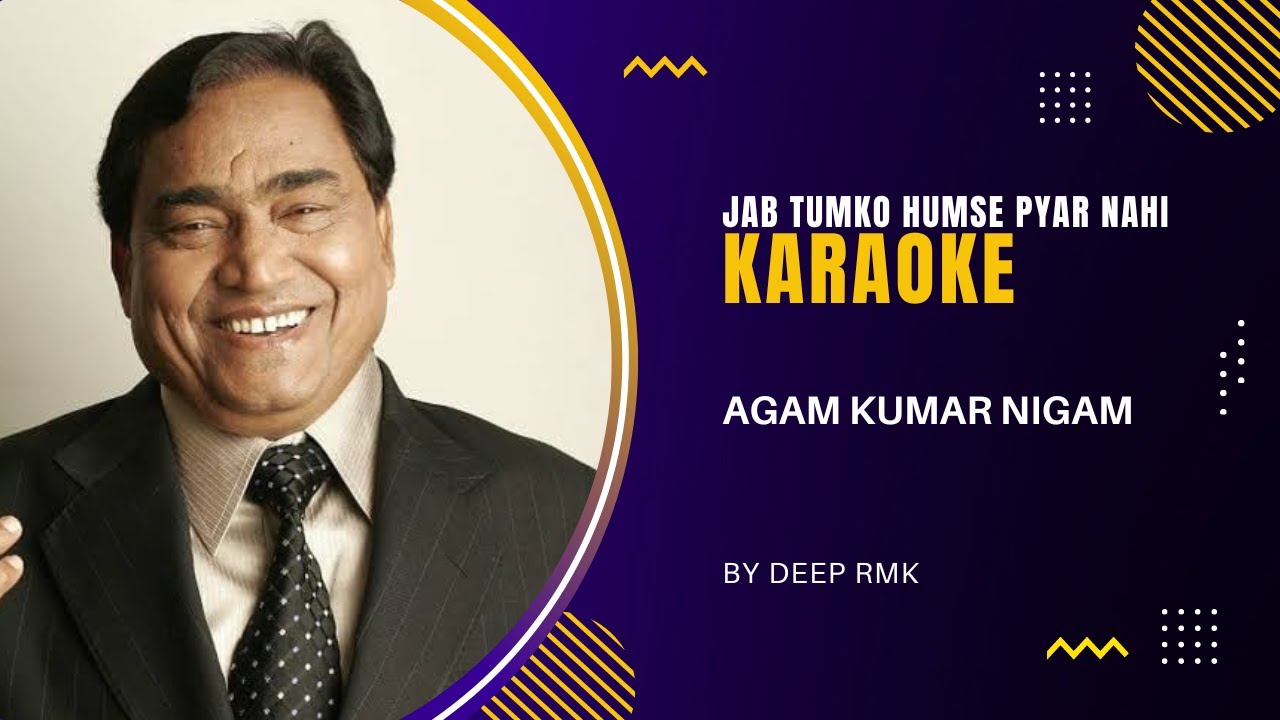 Jab Tumko Humse Pyar Nahi  Karaoke with female voice  agam kumar nigam  Deeprmk  2022