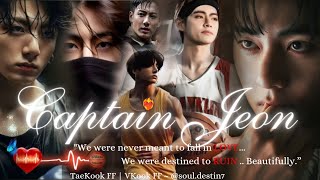 TaeKookFF | VKookFF |Captain Jeon ~ 9❤️‍🔥❄️💜 #taehyungff #jungkookff #taekookff #blseries #vkookff