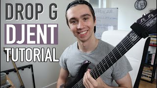 How to Play DROP G DJENT Step by Step Modern Metal Tutorial