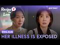 The Secret About Her Illness Is Out | Recipe for Love EP31 | KOCOWA+