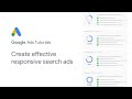 Google Ads Tutorials: Create effective responsive search ads