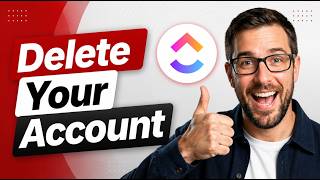 How To Delete Your ClickUp Account [2026 Guide]