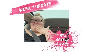 WEEK 7 UPDATE | MINI GASTRIC BYPASS SURGERY