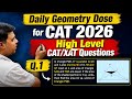Q.1 - Daily CAT 2026 Geometry Challenge 🔥 High Level CAT/XAT Question | CAT 2026 | Geometry for CAT