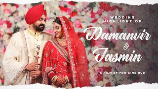 Damanvir &amp; Jasmin | Ishq Te Aatish | Best Sikh Wedding Highlight | Pro Cine Hub