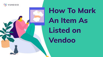 How To Mark An Item As Listed on Vendoo