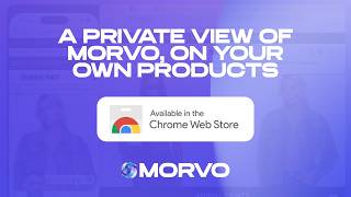 Free 7 day private view Morvo Chrome Web Store app