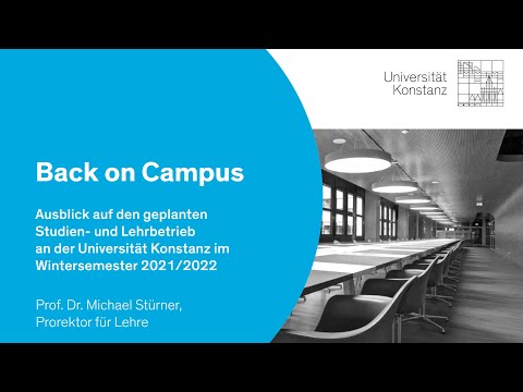 Back on Campus: Ausblick auf den Studien- und Lehrbetrieb im Wintersemester 2021/2022