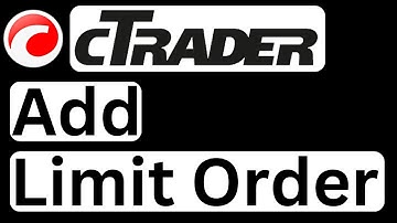 How to Add Limit Order in cTrader - Easy to Follow