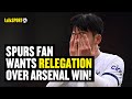 Tottenham Fan Would Rather Get RELEGATED Than Hand Arsenal The Title By Beating Man City! 😱🔥